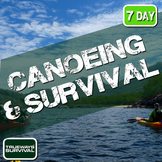 7 DAY CANOEING & SURVIVAL